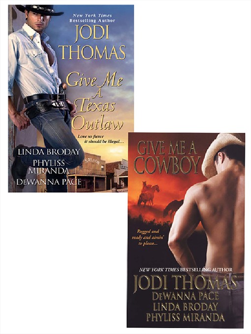 Title details for Give Me a Texas Outlaw Bundle with Give Me a Cowboy by Linda Broday - Wait list